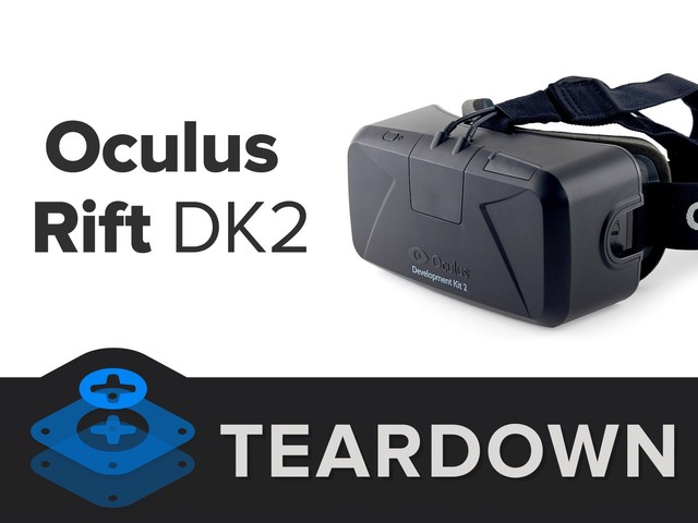 揭秘VR黑科技 Oculus Rift DK2詳細拆解
